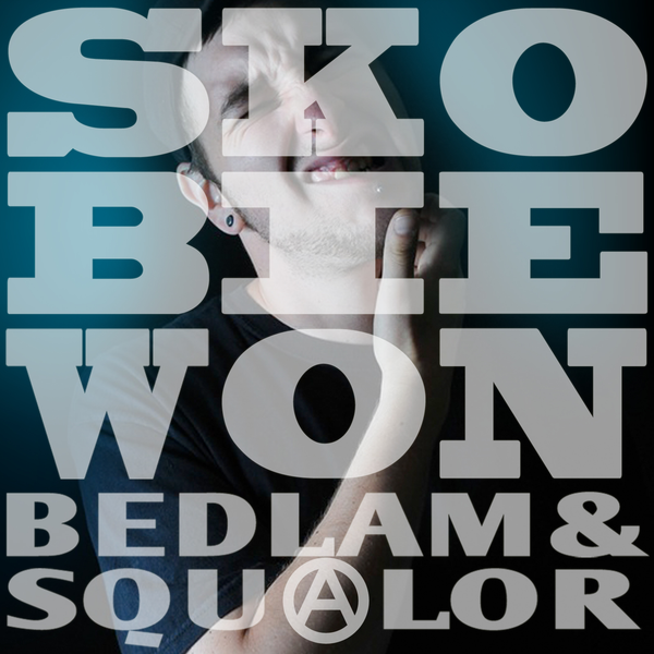 Bedlam and Squalor Deluxe Edition - Digital Download